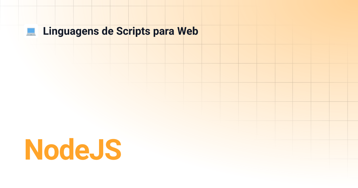 NodeJS Linguagens De Scripts Para Web